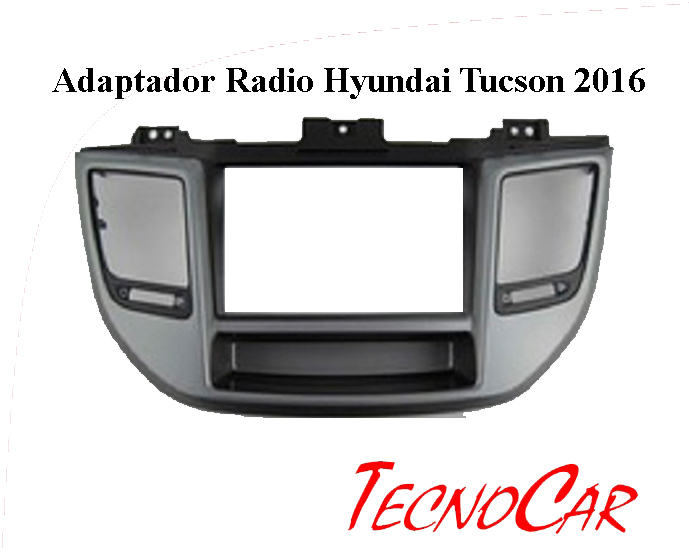 Adaptador radio Hyundai Tucson 16 up